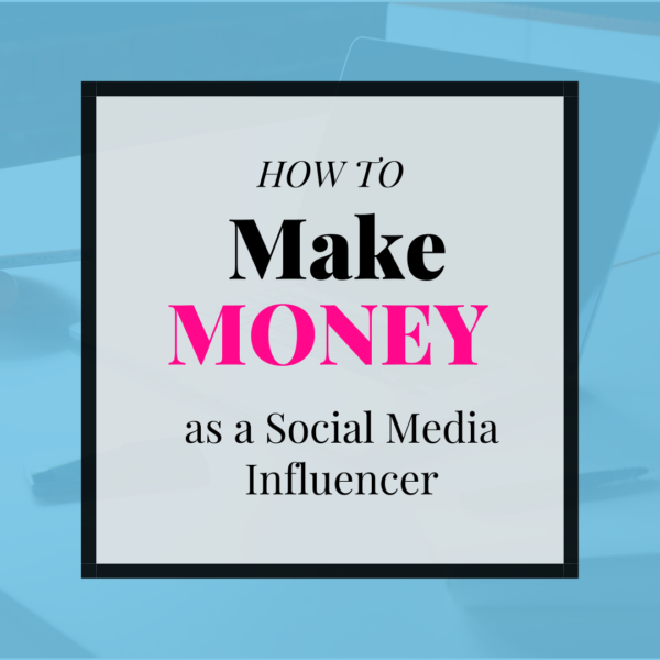 making money as a social media influencer