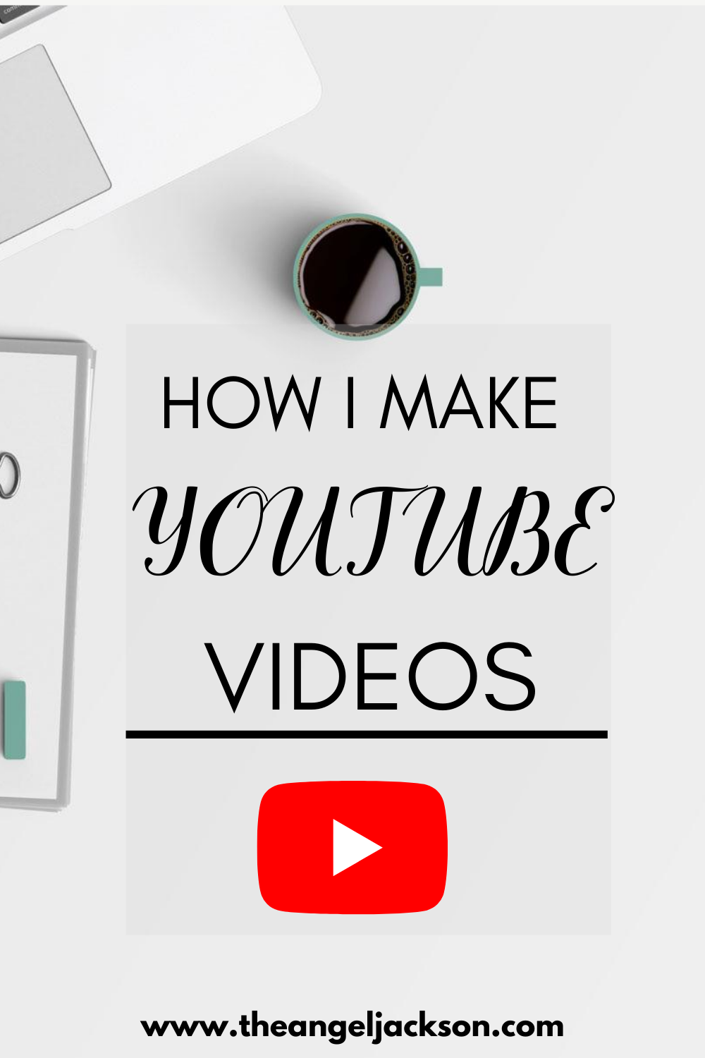 how to make youtube videos